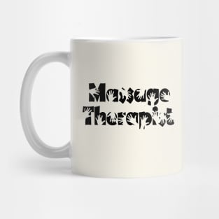 massage therapist Mug